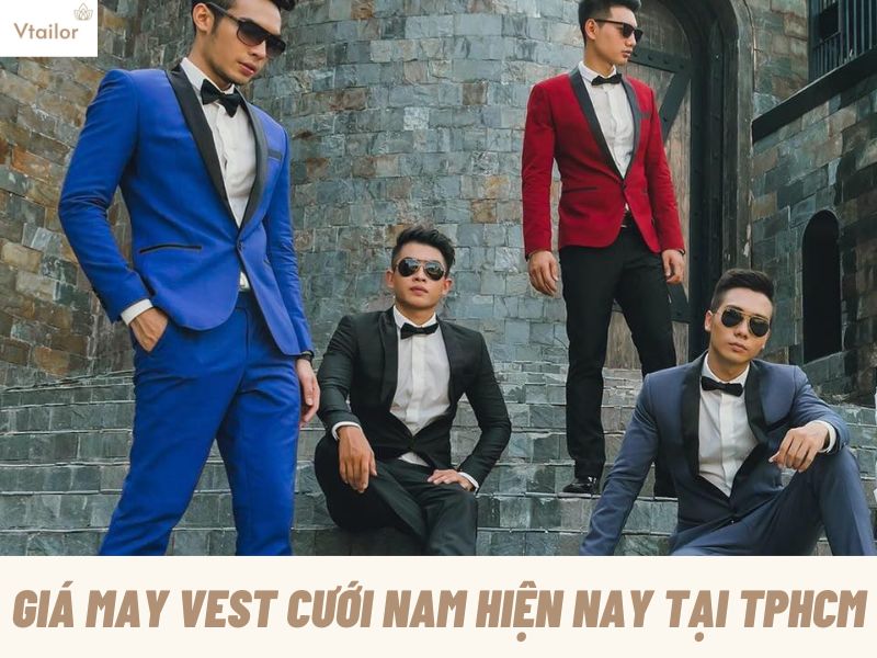 gia-may-vest-cuoi-nam-hien-nay-tai-tphcm