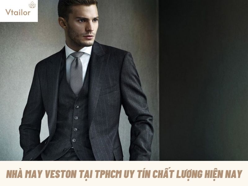 nha-may-veston-tai-tphcm-uy-tin-chat-luong-hien-nay