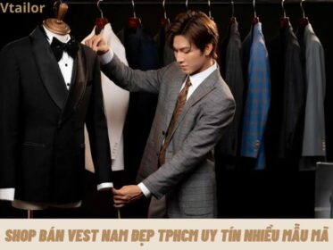 shop-ban-vest-nam-dep-tphcm-uy-tin-nhieu-mau-ma